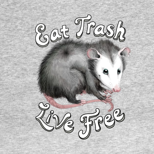 Eat TRASH - Live FREE (full possum) by RollingDonutPress